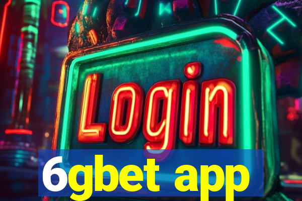 6gbet app